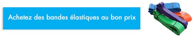 acheter bande de résistance élastique pas cher